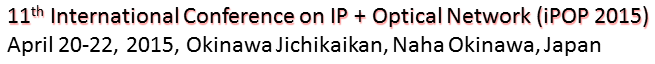 IP + Optical Network  (iPOP 2015)